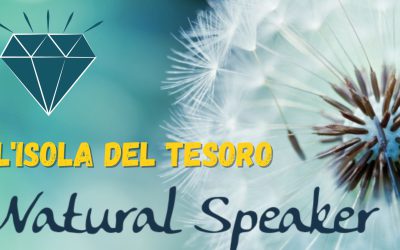 L’ISOLA DEL TESORO – Natural Speaker