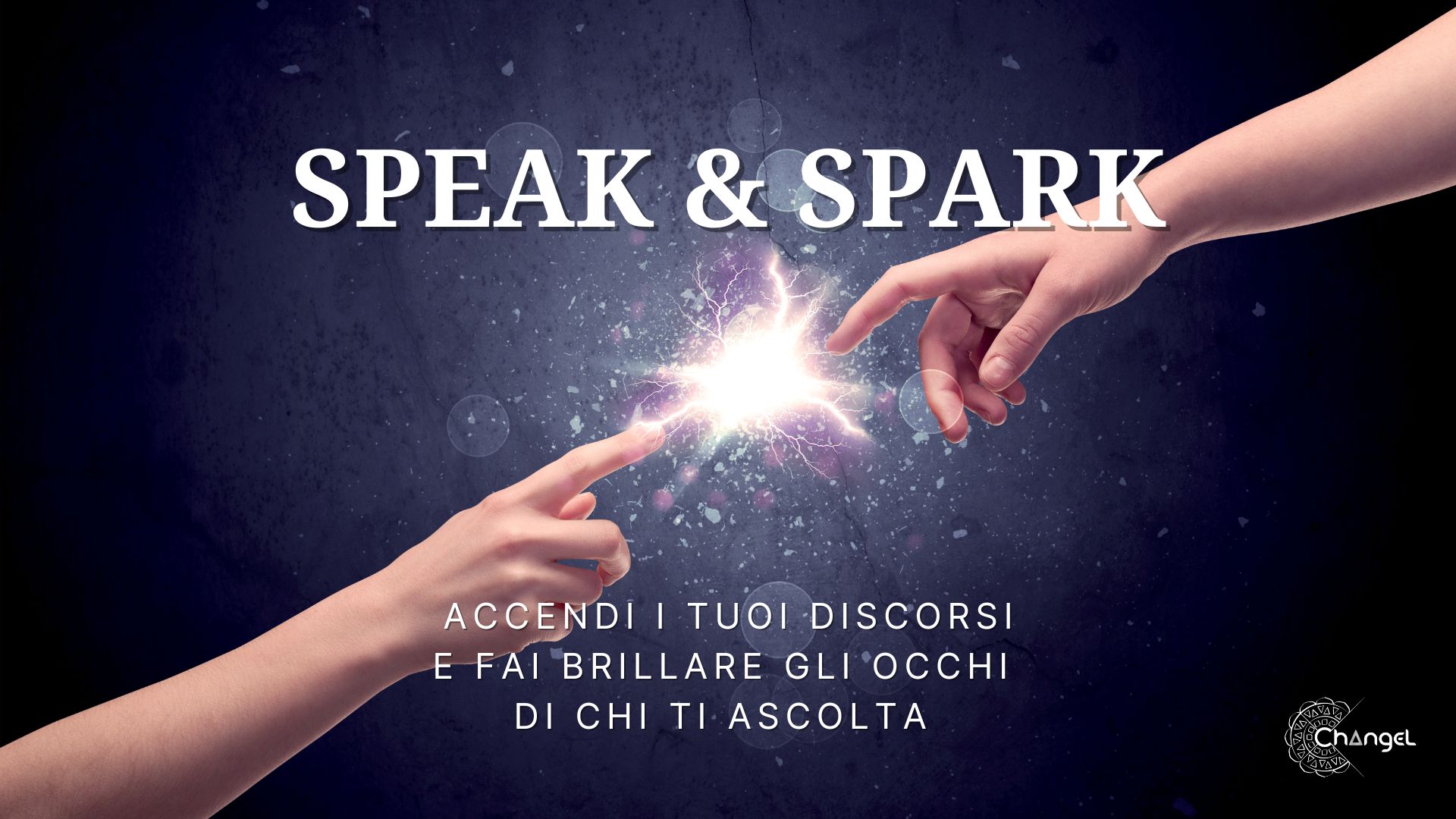 Speak & Spark